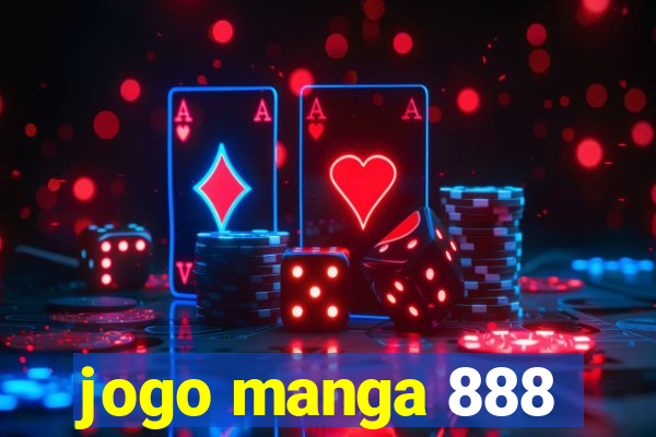 jogo manga 888